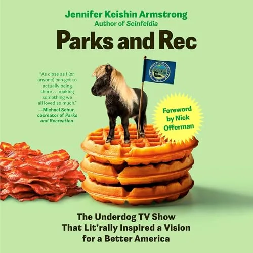 Parks and Rec By Jennifer Keishin Armstrong